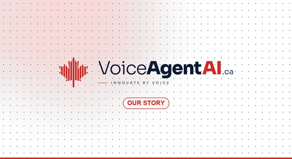 How VoiceAgentAI.ca Was Founded